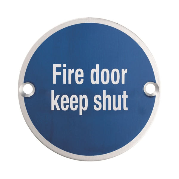 Eurospec - Signage Fire Door - Keep Shut 75mm - Satin Stainless Steel - SEX1016SSS - Choice Handles