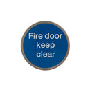 Atlantic Fire Door Keep Clear Disc Sign 3M Adhesive 75mm - Satin Stainless Steel - AS75FDKCASSS - Choice Handles