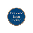 Atlantic Fire Door Keep Locked Disc Sign 3M Adhesive 75mm - Satin Stainless Steel - AS75FDKLASSS - Choice Handles