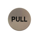 Atlantic Pull Disc Sign 3M Adhesive 75mm - Satin Stainless Steel - AS75PULLASSS - Choice Handles