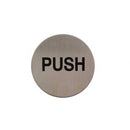Atlantic Push Disc Sign 3M Adhesive 75mm - Satin Stainless Steel - AS75PUSHASSS - Choice Handles