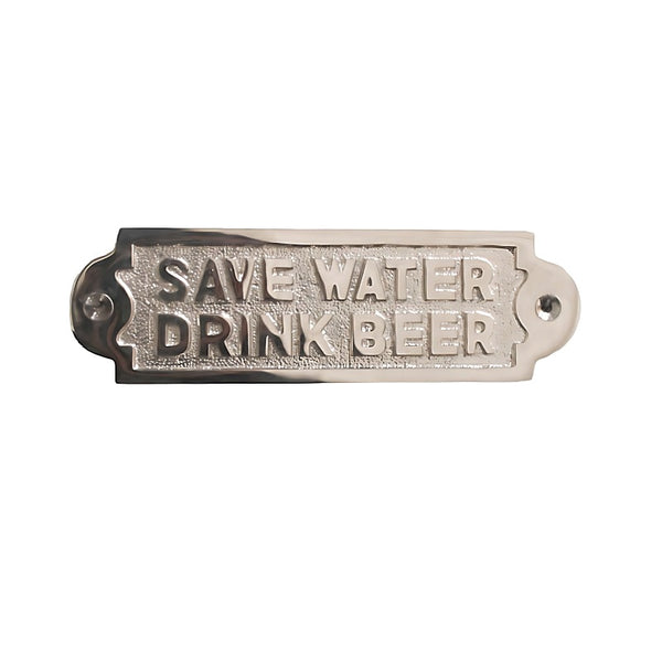 Spira Brass - Save Water Drink Beer Door Plate  - Polished Nickel - SB5204PN - Choice Handles