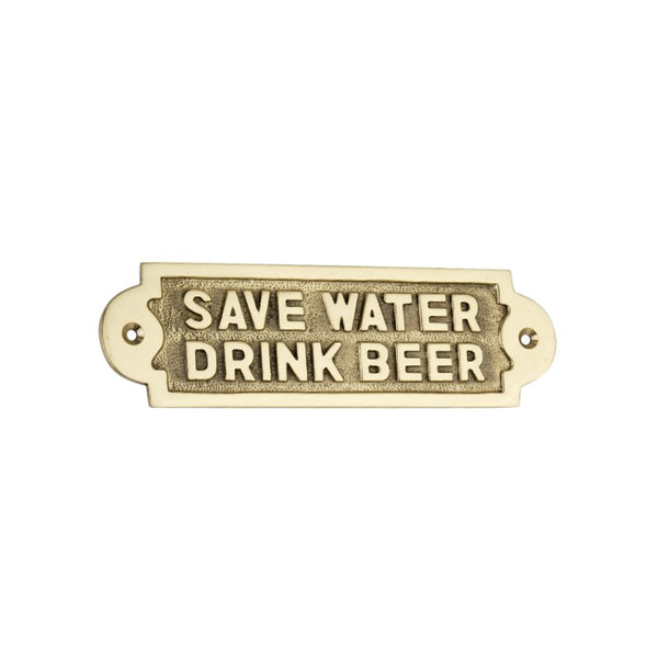 Spira Brass - Save Water Drink Beer Door Plate  - Polished Brass - SB5204PB - Choice Handles