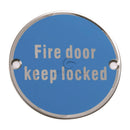 Fire Door Keep Locked Engraving - SS-SIGN010-P - Choice Handles