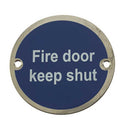 Frelan - 75mm dia, Fire Door Keep Shut Sign - Polished Stainless Steel - JS100PSS - Choice Handles
