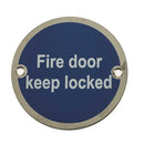 Frelan - 75mm dia, Fire Door Keep Locked Sign - Polished Stainless Steel - JS101PSS - Choice Handles