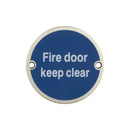 Frelan - Fire Door Keep Clear Sign 76mm dia - Satin Stainless Steel - JS108SSS - Choice Handles