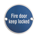 Eurospec - Signage Fire Door - Keep Locked 75mm  - Satin Stainless Steel - SEX1015SSS - Choice Handles