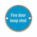 Eurospec - Signage Fire Door - Keep Shut - Antique Brass - SEX1016AB - Choice Handles