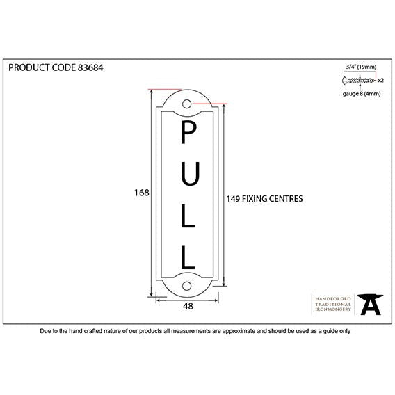 From The Anvil - Pull Sign - Antique Pewter - 83684 - Choice Handles
