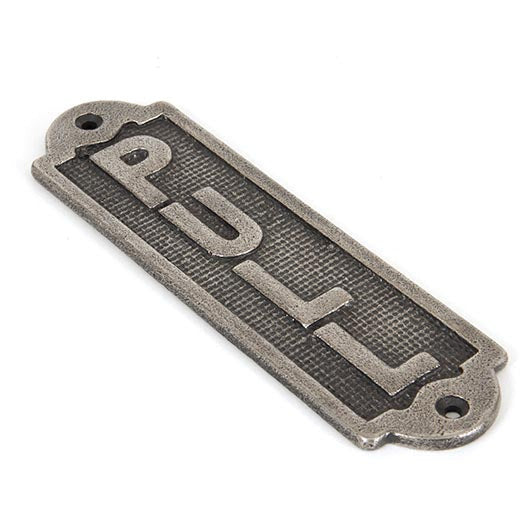 From The Anvil - Pull Sign - Antique Pewter - 83684 - Choice Handles