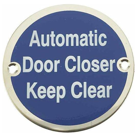 Frelan - Automatic Door Closer Keep Clear Sign 76mm dia - Polished Stainless Steel - JS111PSS - Choice Handles