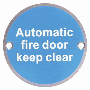 Automatic Fire Door Keep Clear Sign 76mm dia - Satin Stainless Steel - Choice Handles
